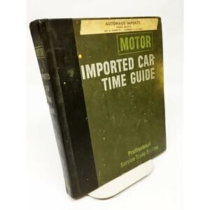 Vintage 1976 - MOTOR Imported Car Time Guide Service Estimate Manual 1st Edition